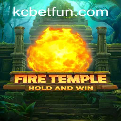 Descubra a Aventura Mística de FireTemple com KCBET.COM