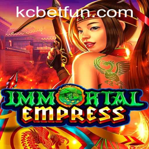 Explorando ImmortalEmpress: O Novo Sucesso de KCBET.COM