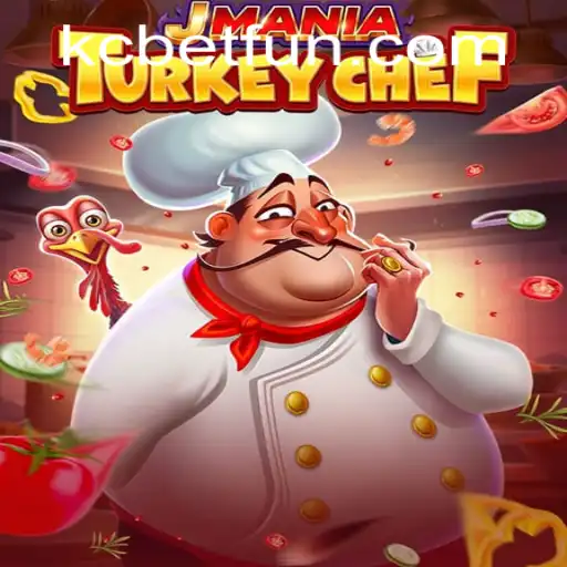 Descubra o Mundo Divertido de JManiaTurkeyChef com KCBET.COM